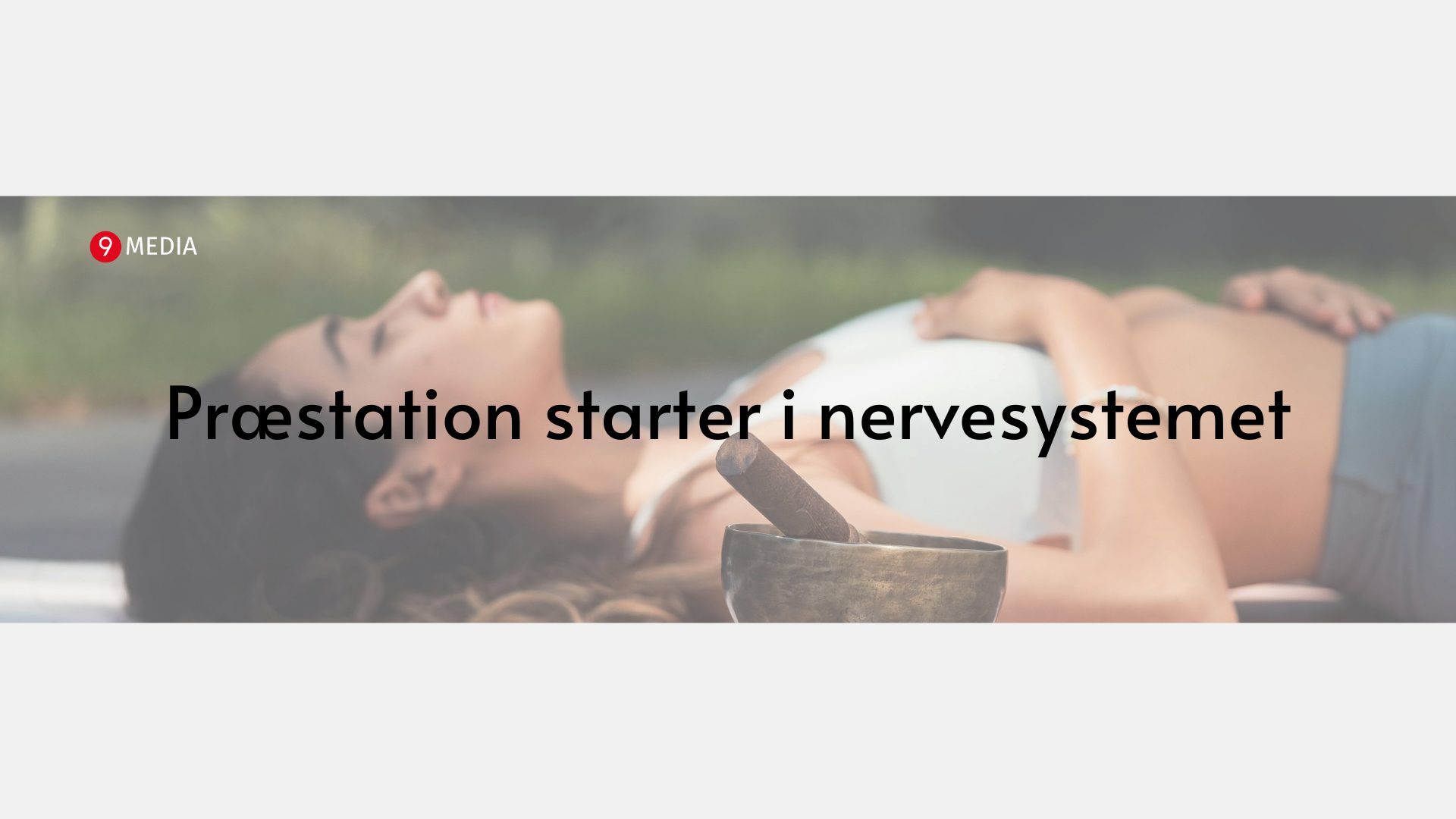 Præstation starter i nervesystemet