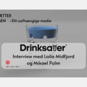 Interview med Laila Midfjord og Mikael Palm fra Drinksaver