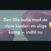 Et stort og et lille æble - Den lille butik mod de store kæder